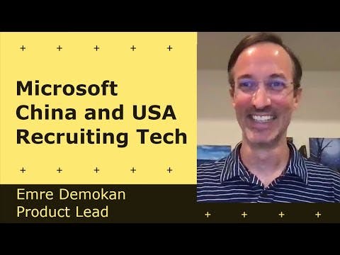 Cover Image for Working at Microsoft China and USA, Recruiting Tech - Emre Demokan