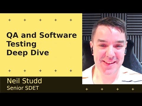 Cover Image for QA and Software Testing Deep Dive - Neil Studd, Senior SDET @ Postman