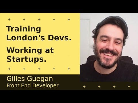 Cover Image for Training Developers and working at Startups - Gilles Guegan