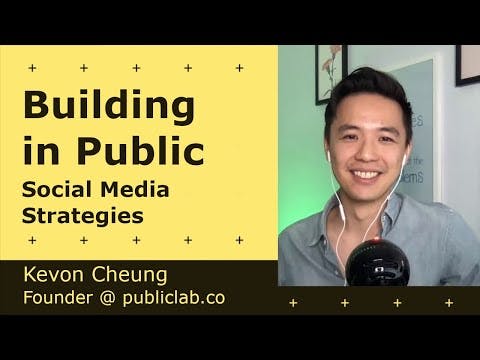 Cover Image for Building in Public, Social Media Strategies for Growth - Kevon Cheung | publiclab.co
